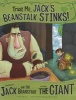 Trust Me, Jack's Beanstalk Stinks!: - The Story of Jack and the Beanstalk as Told by the Giant (Paperback) - Eric Braun Photo