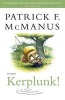 Kerplunk! - Stories (Paperback) - Patrick F McManus Photo