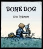 Bone Dog (Hardcover) - Eric Rohmann Photo