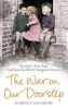 The War on Our Doorstep - London's East End and How the Blitz Changed it Forever (Paperback) - Harriet Salisbury Photo