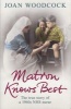 Matron Knows Best - The True Story of a 1960s NHS Nurse (Paperback) - Joan Woodcock Photo