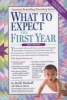 What to Expect the First Year (Paperback, 3rd) - Heidi Murkoff Photo