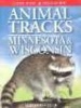 Animal Tracks of Minnesota and Wisconsin (Paperback) - Ian Sheldon Photo