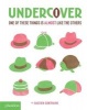 Undercover - One of These Things is Almost Like the Others (Hardcover) - Meagan Bennett Photo