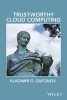 Trustworthy Cloud Computing (Hardcover) - Vladimir O Safonov Photo