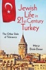 Jewish Life in Twenty-First-Century Turkey - The Other Side of Tolerance (Paperback) - Marcy Brink Danan Photo