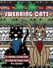 Swearing Cats - Cat Swear Word Coloring Book for Adults with Some Very Sweary Words: Over 30 Totally Rude Swearing & Cursing Cats to de-Stress Your Mind, Therapy & Relaxation (Paperback) - Swear Words Coloring Books Photo