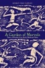 A Garden of Marvels - Tales of Wonder from Early Medieval China (Hardcover) - Robert Ford Campany Photo