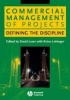 Commercial Management of Projects - Defining the Discipline (Hardcover) - David Lowe Photo