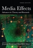 Media Effects - Advances in Theory and Research (Paperback, 3rd Revised edition) - Jennings Bryant Photo