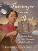 Passenger on the Pearl - The True Story of Emily Edmonson's Flight from Slavery (Paperback) - Winifred Conkling Photo