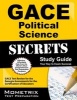 Gace Political Science Secrets Study Guide - Gace Test Review for the Georgia Assessments for the Certification of Educators (Paperback) - Gace Exam Secrets Test Prep Photo