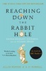 Reaching Down the Rabbit Hole - Extraordinary Journeys into the Human Brain (Paperback, Main) - Allan Ropper Photo