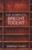 The Complete Brecht Toolkit (Paperback) - Stephen Unwin Photo