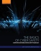 The Basics of Cyber Safety - Computer and Mobile Device Safety Made Easy (Paperback) - John Sammons Photo