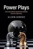 Power Plays - How International Institutions Reshape Coercive Diplomacy (Paperback) - Allison Carnegie Photo