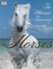 Horses - The Ultimate Treasury (Paperback) - John Woodward Photo