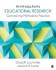 An Introduction to Educational Research - Connecting Methods to Practice (Paperback) - Chad R Lochmiller Photo