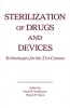 Sterilization of Drugs and Devices - Technologies for the 21st Century (Hardcover) - Fred M Nordhauser Photo