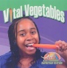 Vital Vegetables (Paperback) - John Burstein Photo