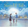 The Story I'll Tell (Hardcover) - nancy tupper ling Photo