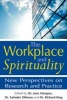 The Workplace and Spirituality - New Perspectives on Research and Practice (Hardcover) - Joan Marques Photo