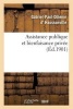 Assistance Publique Et Bienfaisance Privee (French, Paperback) - Gabriel Paul Othenin Haussonville Photo