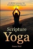 Scripture Yoga - 21 Bible Lessons for Christian Yoga Classes (Paperback) - Susan Neal Photo