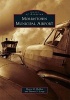 Morristown Municipal Airport (Paperback) - Henry M Holden Photo