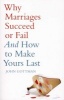 Why Marriages Succeed or Fail (Paperback) - John M Gottman Photo