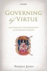 Governing by Virtue - Lord Burghley and the Management of Elizabethan England (Hardcover) - Norman Jones Photo