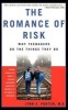 The Romance of Risk - Why Teenagers Do the Things They Do (Paperback, Revised) - Lynn Ponton Photo