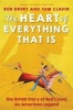 The Heart of Everything That Is - Young Readers Edition (Hardcover) - Bob Drury Photo