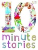 Ten-Minute Stories (Paperback) - Miles Kelly Photo