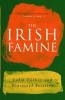 The Irish Famine - A Documentary (Paperback, New Ed) - Colm Toibin Photo