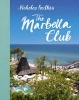 Marbella Club (Hardcover) - Nicholas Foulkes Photo