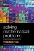 Solving Mathematical Problems - A Personal Perspective (Paperback, New Ed) - Terence Tao Photo