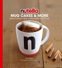 Nutella Mug Cakes and More - Quick and Easy Cakes, Cookies and Sweet Treats (Hardcover) - Keda Black Photo