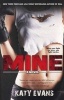 Mine (Paperback, Original) - Katy Evans Photo