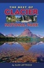 The Best of Glacier National Park (Paperback) - Alan Leftridge Photo