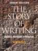 The Story of Writing - Alphabets, Hieroglyphs and Pictograms (Paperback, 2nd Revised edition) - Andrew Robinson Photo