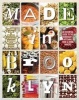 Made in Brooklyn - The Definitive Guide to the Borough's Artisanal Food and Drink Makers (Hardcover) - Melissa Schreiber Vaughn Photo