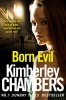 Born Evil (Paperback) - Kimberley Chambers Photo