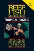 Reef Fish Identification - Tropical Pacific (Paperback) - Paul Humann Photo