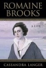 Romaine Brooks - A Life (Hardcover) - Cassandra Langer Photo