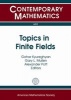 Topics in Finite Fields (Paperback) - Gohar M Kyureghyan Photo