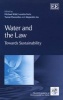 Water and the Law - Towards Sustainability (Hardcover) - Michael Kidd Photo