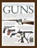 The Illustrated World Encyclopedia of Guns - Pistols, Rifles, Revolvers, Machine and Submachine Guns Through History in 1100 Clear Photographs (Hardcover) - Will Fowler Photo