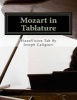 Mozart in Tablature - World's Simplest Way to Read Piano Music (Paperback) - Joseph Caligiuri Photo