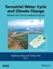 Terrestrial Water Cycle and Climate Change - Natural and Human-Induced Impacts (Hardcover) - Qiuhong Tang Photo